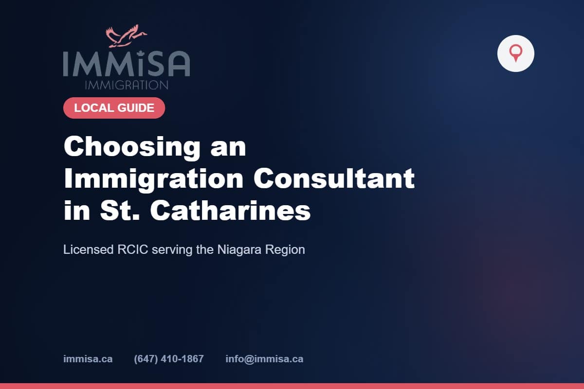 Choosing an immigration consultant in St. Catharines - Immisa Immigration