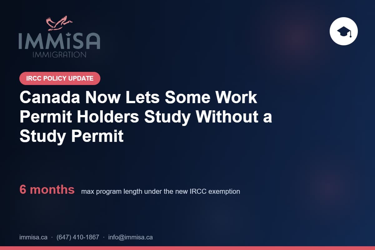 Canada work permit holders can now study without a separate study permit under new IRCC policy